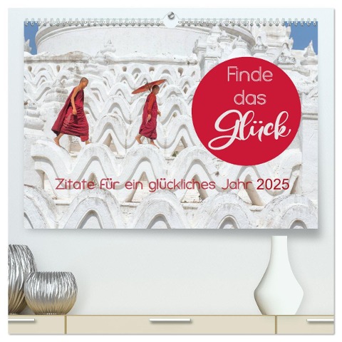 Finde das Glück (hochwertiger Premium Wandkalender 2025 DIN A2 quer), Kunstdruck in Hochglanz - BuddhaART BuddhaART