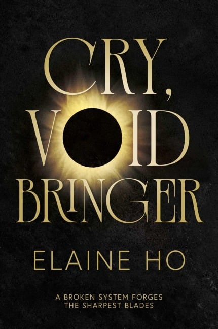 Cry, Voidbringer - Elaine Ho