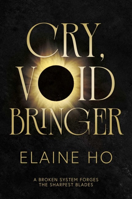 Cry, Voidbringer - Elaine Ho