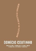 Incredible Revelations of an Earthworm - Domício Coutinho