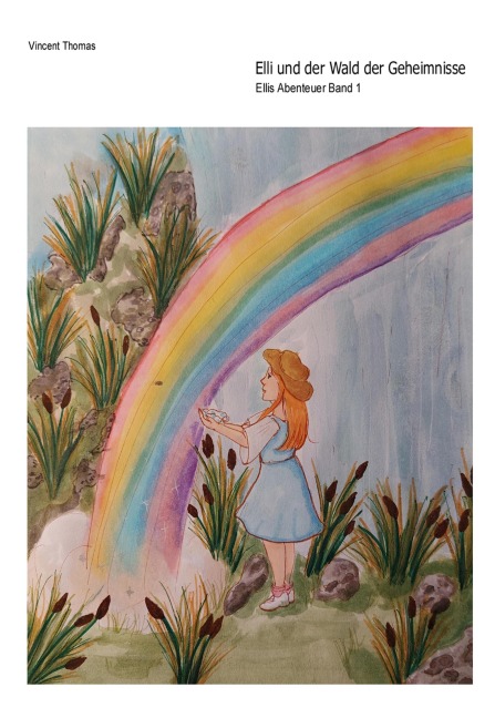 Elli und der Wald der Geheimnisse - Thomas Vincent Thomas) Smely