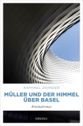Cover-Bild zum Titel 'Müller und der Himmel über Basel' von 'Raphael Zehnder'
