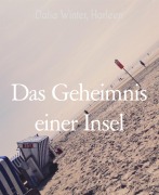 Cover-Bild zum Titel 'Das Geheimnis einer Insel' von 'Harleen, Dalia Winter'