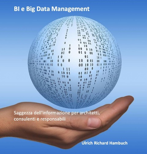 BI e Big Data Management - Ulrich Hambuch