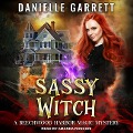 Sassy Witch Lib/E - Danielle Garrett