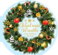 Cover-Bild zum Titel 'The Christmas Wreaths Coloring Book' von 'Tansy Willow'