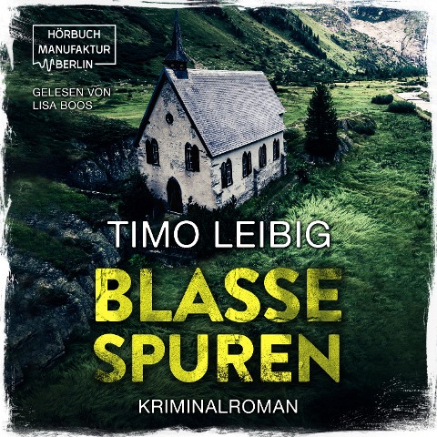 Blasse Spuren - Timo Leibig