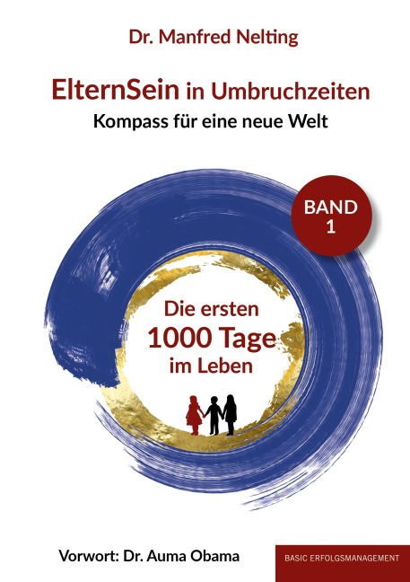 ElternSein in Umbruchzeiten Band 1 - Manfred Nelting
