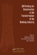 Cover-Bild zum Titel '3D Printing for Construction in the Transformation of the Building Industry' von ''