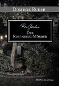 Cover-Bild zum Titel 'Rex Jordan - Der Rosenringmörder' von 'Dominik Ruder'