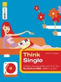 Cover-Bild zum Titel 'Think Single' von 'Birgit Adam'