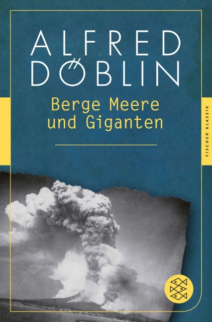 Berge Meere und Giganten - Alfred Döblin