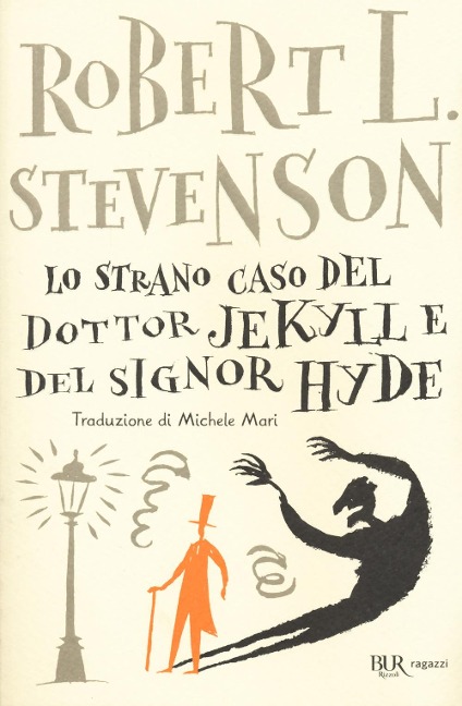 Lo strano caso del dottor Jekyll e del signor Hyde - Robert Louis Stevenson
