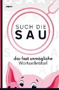 Such die Sau - das fast unmögliche Wortsuchrätsel - Tim Eiche