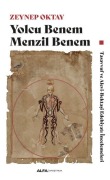 Cover-Bild zum Titel 'Yolcu Benem Menzil Benem' von 'Zeynep Oktay'