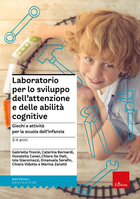 Laboratorio per lo sviluppo dell'attenzione e delle abilità cognitive. Giochi e attività per la scuola dell'infanzia 3-4 anni - 