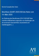 Cover-Bild zum Titel 'Beschluss (GASP) 2025/528 des Rates vom 14. März 2025' von 'Rat der Europäischen Union'
