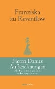 Cover-Bild zum Titel 'Herrn Dames Aufzeichnungen' von 'Franziska zu Reventlow'