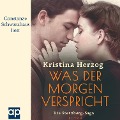 Was der Morgen verspricht - Kristina Herzog