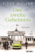 Cover-Bild zum Titel 'Das zweite Geheimnis' von 'Titus Müller'