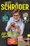Cover-Bild zum Titel 'Der Rest ist Hausaufgabe' von 'Herr Schröder'