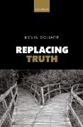 Cover-Bild zum Titel 'Replacing Truth' von 'Kevin Scharp'