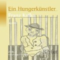 Cover-Bild zum Titel 'Ein Hungerkünstler - Vier Erzählungen' von 'Franz Kafka'