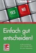Cover-Bild zum Titel 'Einfach gut entscheiden!' von 'Christian Ganowski, Johanna Joppe'