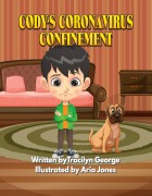 Cover-Bild zum Titel 'Cody's Coronavirus Confinement' von 'Tracilyn George'