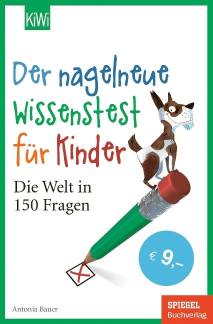 Der nagelneue Wissenstest für Kinder - Antonia Bauer