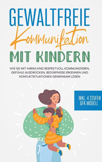 Gewaltfreie Kommunikation mit Kindern - Nadine Seeberg