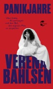 Cover-Bild zum Titel 'Panikjahre' von 'Verena Bahlsen'
