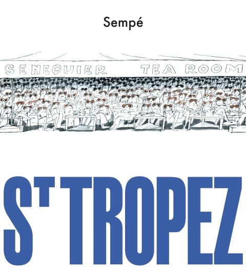 St. Tropez - Jean-Jacques Sempé