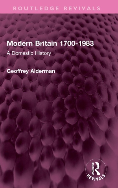 Modern Britain 1700-1983 - Geoffrey Alderman