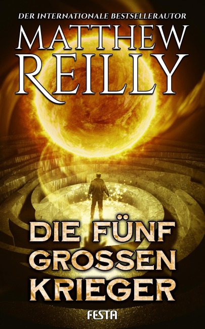 Die fünf großen Krieger - Matthew Reilly