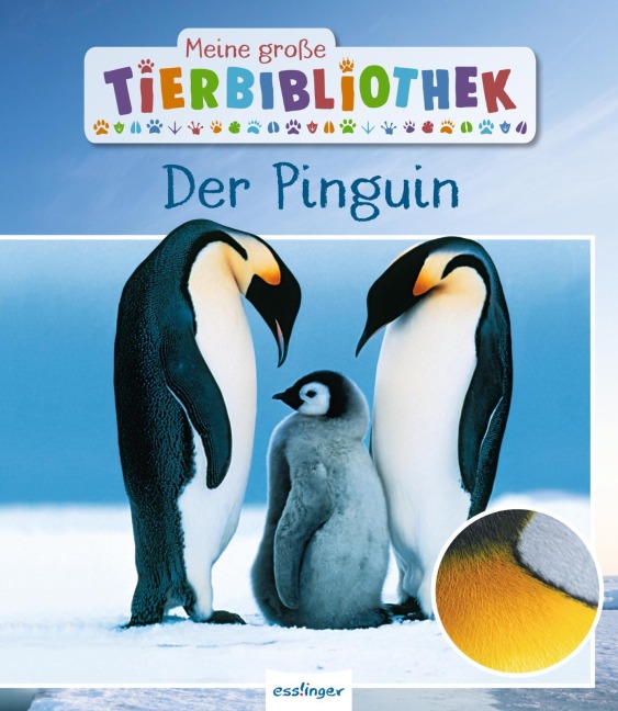 Meine große Tierbibliothek: Der Pinguin - Jens Poschadel