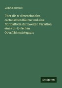 Cover-Bild zum Titel 'Über die n-dimensionalen cartanschen Räume und eine Normalform der zweiten Variation eines (n-1)-fachen Oberflächenintegrals' von 'Ludwig Berwald'