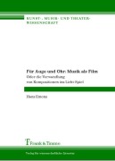 Cover-Bild zum Titel 'Für Auge und Ohr: Musik als Film' von 'Hans Emons'