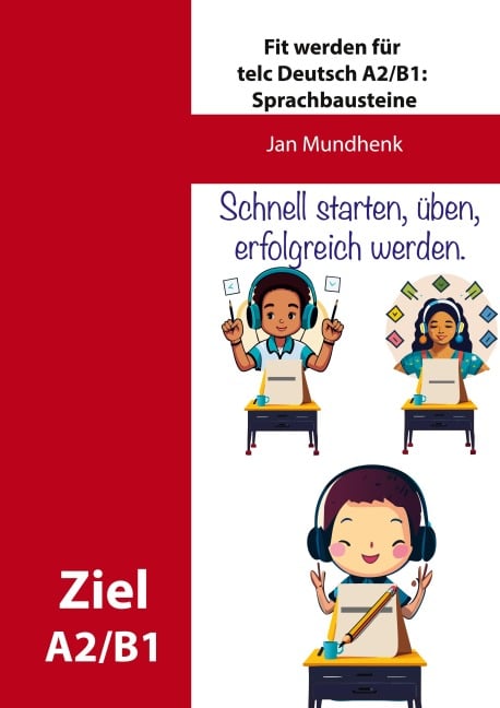 Fit werden für telc Deutsch A2/B1: Sprachbausteine - Jan Mundhenk