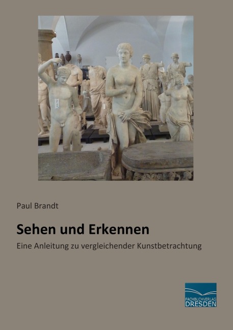 Sehen und Erkennen - Paul Brandt