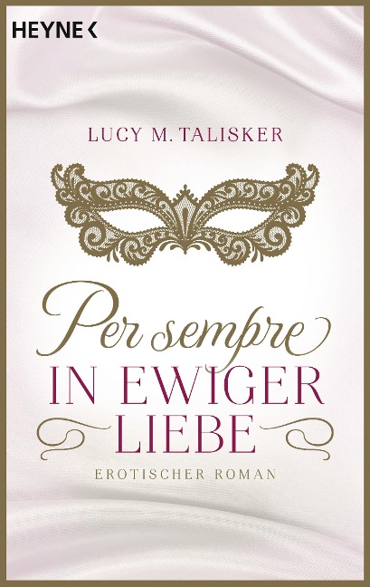 Per sempre - In ewiger Liebe - Lucy M. Talisker
