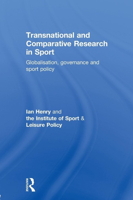 Transnational and Comparative Research in Sport - 