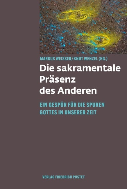 Die sakramentale Präsenz des Anderen - 