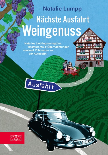 Nächste Ausfahrt: Weingenuss - Natalie Lumpp