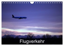 Cover-Bild zum Titel 'Flugverkehr (Wandkalender 2026 DIN A4 quer), CALVENDO Monatskalender' von 'Gagelart Gagelart'