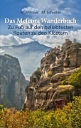Cover-Bild zum Titel 'Das Meteora Wanderbuch' von 'Michael Mitrovic, Michael Schuster'