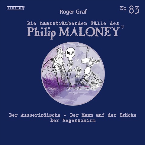 Die haarsträubenden Fälle des Philip Maloney, No.83 - Roger Graf