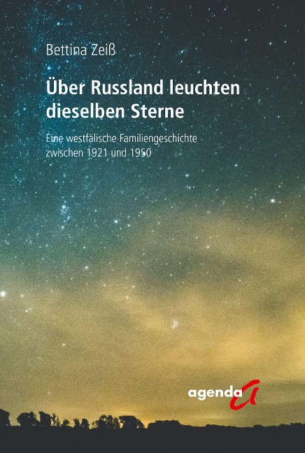 Über Russland leuchten dieselben Sterne - Bettina Zeiß