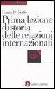 Cover-Bild zum Titel 'Prima lezione di storia delle relazioni internazionali' von 'Ennio Di Nolfo'