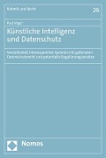 Cover-Bild zum Titel 'Künstliche Intelligenz und Datenschutz' von 'Paul Vogel'